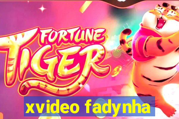 xvideo fadynha